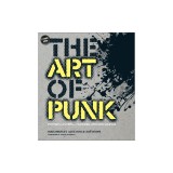 The Art of Punk: Posters + Flyers + Fanzines + Record Sleeves