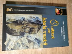 O calatorie prin istoria muzicii - Grigore Constantinescu; Irina Boga (Editura Didactica si Pedagogica, 2008; editia a II-a, revizuita si adaugita)