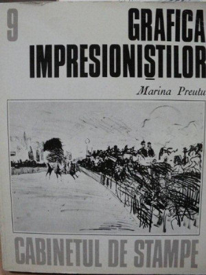 GRAFICA IMPRESIONISTILOR de MARINA PREUTU 1980 foto