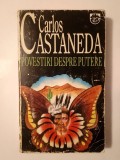 Carlos Castaneda - Povestiri despre putere (puțin uzată)