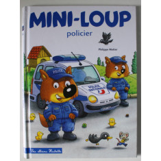 MINI - LOUP POLICIER par PHILIPPE MATTER , 2024