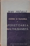AS - JEAN FREVILLE - MIZERIA SI NUMARUL I SPERIETOAREA MALTHUSIANISTA