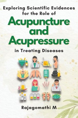 Exploring Scientific Evidences for the Role of Acupuncture and Acupressure in Treating Diseases foto