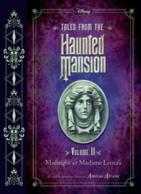 Tales from the Haunted Mansion: Volume II: Midnight at Madame Leota&amp;#039;s foto