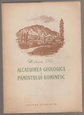 Mircea Ilie - Alcatuirea geologica a pamintului rominesc