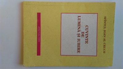Cuvinte de lumina si iubire - Ioan al Crucii (5+1)5 foto