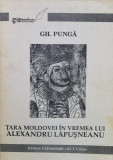 Tara Moldovei In Vremea Lui Alexandru Lapusneanu - Gh. Punga ,558314