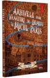 Arhivele unor vanatori de demoni in Micul Paris: Cazul inimii furate - Petale Scrise
