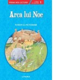 Arca lui Noe. Poveste cu pictograme. Citesc cu ajutor (Nivelul 1)