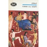 Plaut - Casa cu stafii (Editia: 1968)