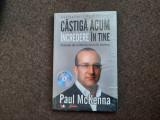 PAUL McKENNA - CASTIGA ACUM INCREDERE IN TINE ( cd inclus) RF14/4