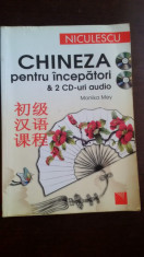 Chineza pentru incepatori cu 2 CD-uri audio ? Monika Mey ? Ed. Niculescu foto