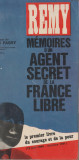 Remy - Memoires d&#039;un agent secret de la France libre - servicii secrete - spion, 1966