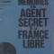 Remy - Memoires d&#039;un agent secret de la France libre - servicii secrete - spion