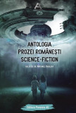 Antologia prozei rom&acirc;nești science-fiction - Paperback brosat - Michael Haulică - Paralela 45