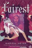 Fairest: The Lunar Chronicles: Levana&#039;s Story | Marissa Meyer