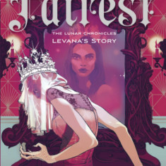 Fairest: The Lunar Chronicles: Levana's Story | Marissa Meyer