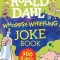 Roald Dahl Whoppsy-Whiffling Joke Book