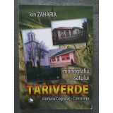 Ion Zaharia - Monografia satului Tariverde, comuna Cogealac - Constanța (2011)