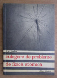 I. E. Irodov - Culegere de probleme de fizica atomica (1961)