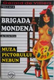 Muza pictorului nebun &ndash; Michel Brice - Roman istoric