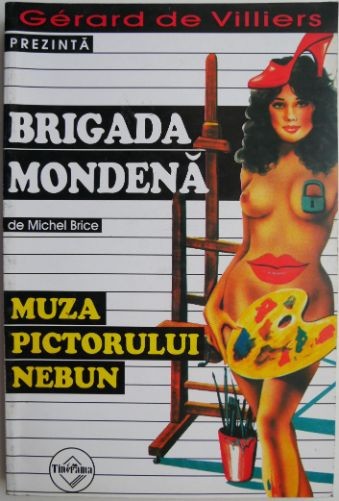 Muza pictorului nebun &ndash; Michel Brice