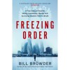 Freezing Order - A True Story of Russian Money Laundering, Murder and Surviving Vladimir Putin&#039;s Wrath - Bill Browder