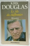 KIRK DOUGLAS , LE FILS DE CHIFFONNIER , MEMOIRES , 1989 , PREZINTA URME DE UZURA