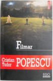 Filmar &ndash; Cristian Tudor Popescu