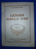 Trandafir Sandru&nbsp;-&nbsp;Lucrarea Duhului Sfant