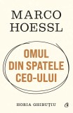Cumpara ieftin Marco Hoessl. Omul Din Spatele Ceo-Ului, Horia Ghibutiu - Editura Curtea Veche