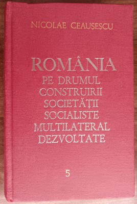 myh 311 - Romania pe drumul... - 5 - Nicolae Ceausescu - 1971 - De colectie foto