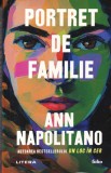 Portret de Familie - Ann Napolitano, Litera, 2024, Roman, 510 pagini