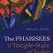 The Pharisees and the Temple-State of Judea