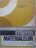 STIINTA MATERIALELOR-D. CONSTANTINESCU, D.S. VASILESCU, N. CIOCEA