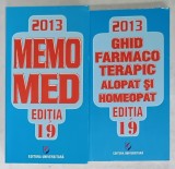 MEMOMED si GHID FARMACOTERAPIC ALOPAT SI HOMEOPAT , EDITIA 19 , 2 VOLUME 2013