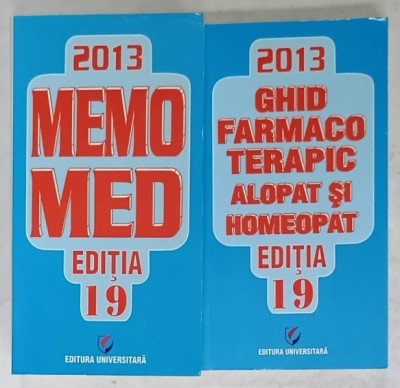 MEMOMED si GHID FARMACOTERAPIC ALOPAT SI HOMEOPAT , EDITIA 19 , 2 VOLUME 2013 foto