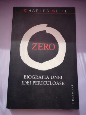 Zero - Biografia unei idei periculoase - Charles Seife foto