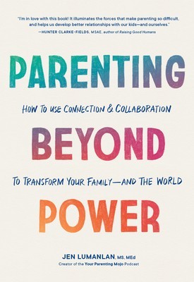 Parenting Beyond Power: Practical Tools for Connection, Healing, and Social Justice foto