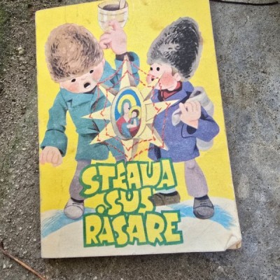Steaua sus rasare, carte de colinde, selectie de Tudor Nedelcea foto