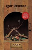 Cumpara ieftin S.T.E.P. - Paperback - Igor Ursenco - Herg Benet Publishers