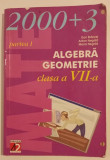 Dan Branzei - Algebra, Geometrie - Clasa a VII-a - 2 Volume