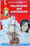 Jacqueline Monsigny - Frumoasa din Louisiana
