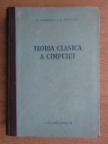 D. Ivanenko, A. Sokolov - Teoria clasica a campului cimpului