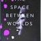 Micaiah Johnson - The Space Between Worlds