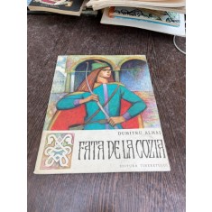 Dumitru Almas - Fata de la Cozia (ilustratii de Gh. Marinescu)