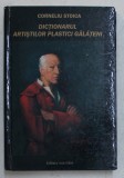 DICTIONARUL ARTISTILOR PLASTICI GALATENI, EDITIA A II-A de CORNELIU STOICA, 2013