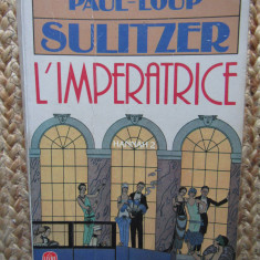 L 'IMPERATRICE par PAUL - LOUP SULITZER , 1986