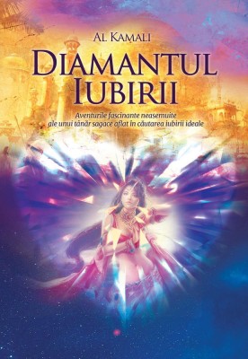 Diamantul Iubirii, Al Kamali - Editura Soma foto