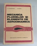 Mecanica fluidelor si elemente de aerodinamica -V.N.Constantinescu , St. Galetuse